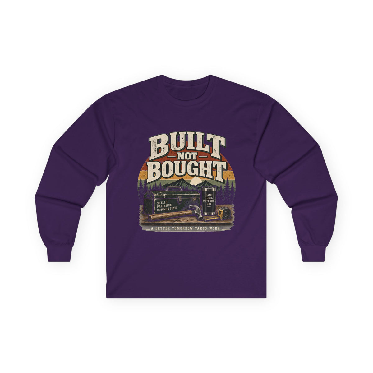 Built Not Bought - Unisex Ultra Cotton Long Sleeve Tee