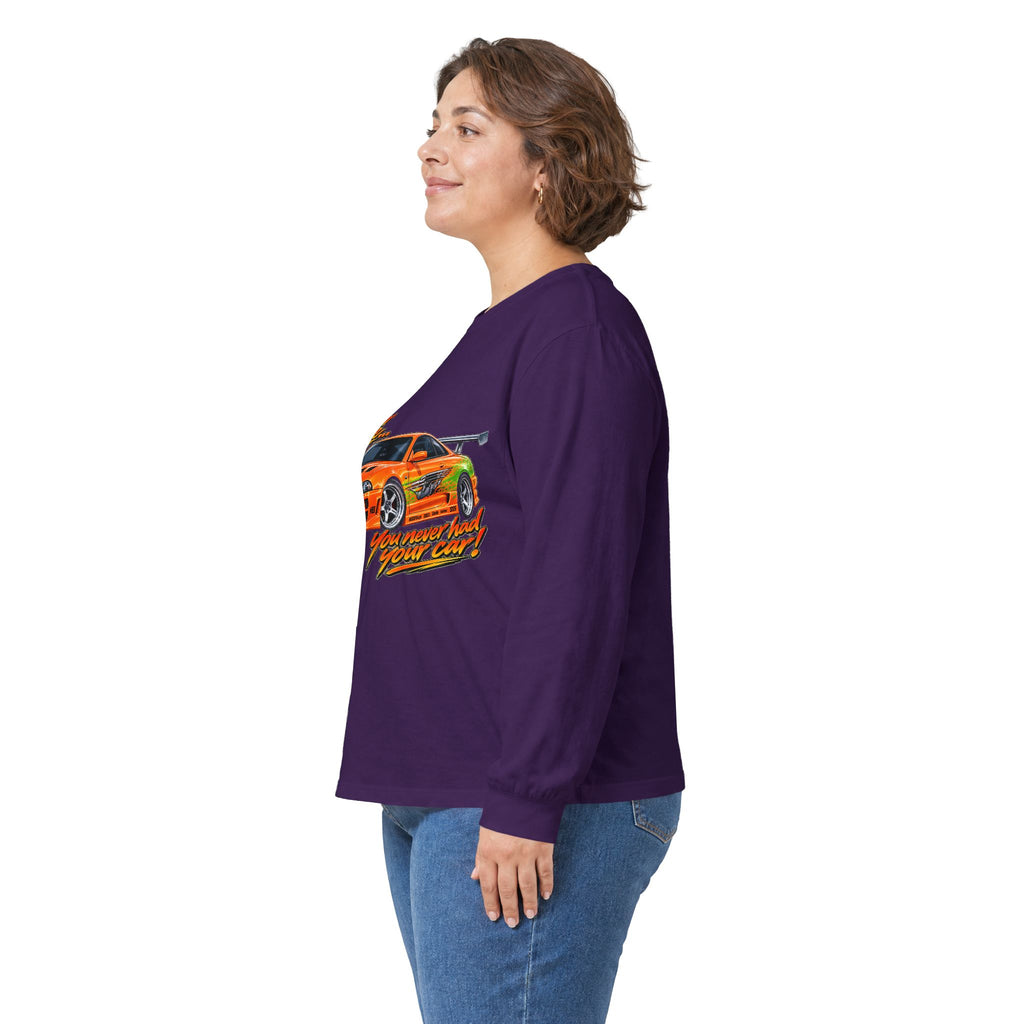 Never had your car - Unisex Ultra Cotton Long Sleeve Tee