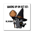 Waking Up On Oct 1st - Magnet