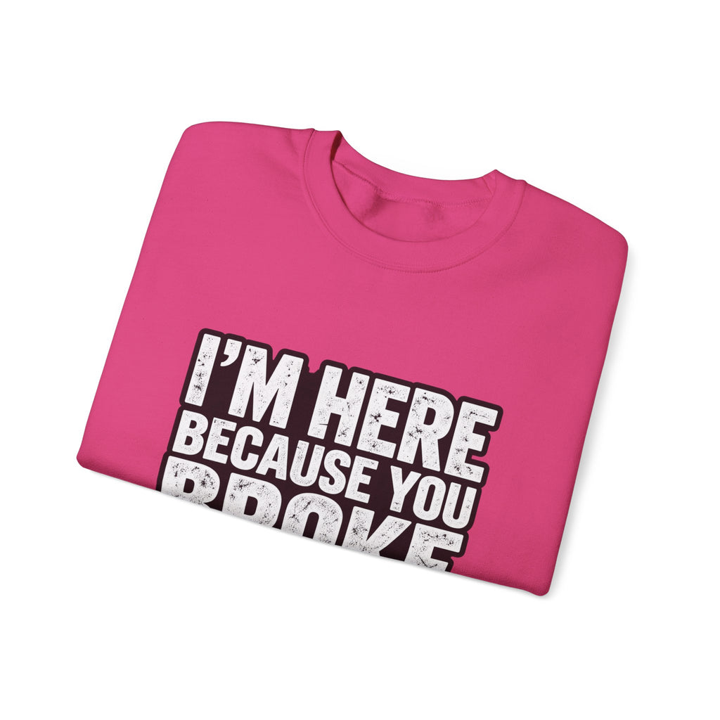 Broke Something - Crewneck Sweatshirt