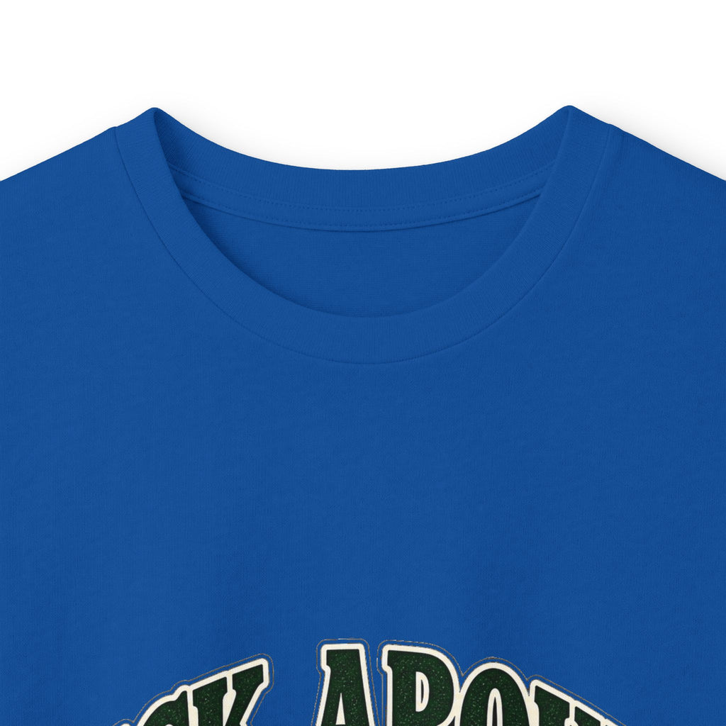 Duck Around Find Out - Unisex Ultra Cotton Long Sleeve Tee