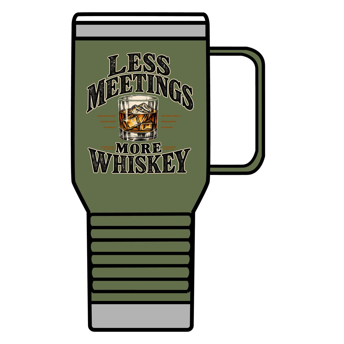 Less Meetings More Whiskey - 20oz Insulated Mug
