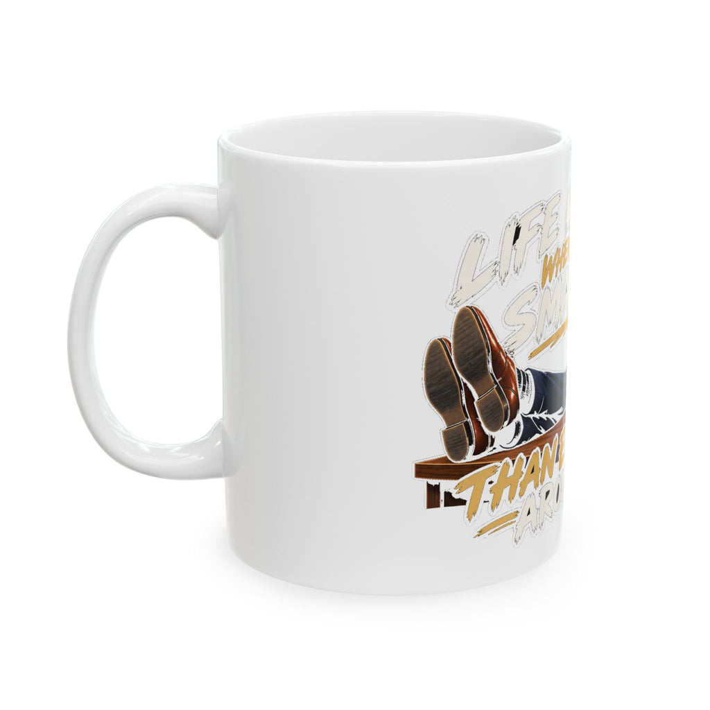 Smarter Than Everybody - Ceramic Mug 11oz and 15oz