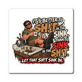 Let That Shit Sink In - Magnet