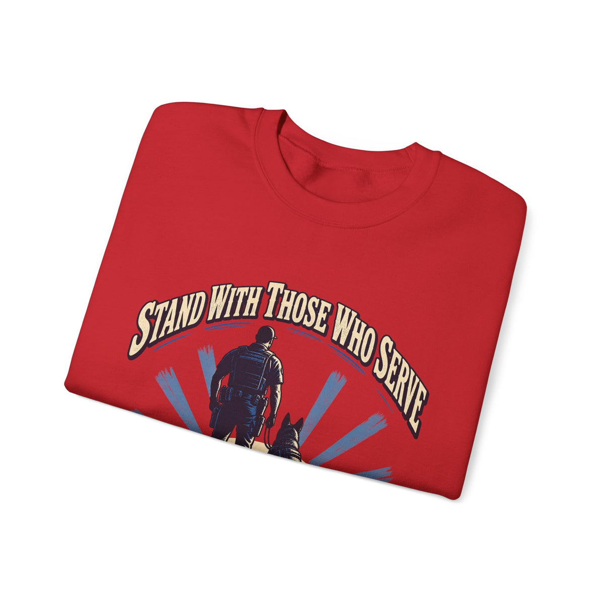 Stand With Those Who Serve Police K9 - Crewneck Sweatshirt