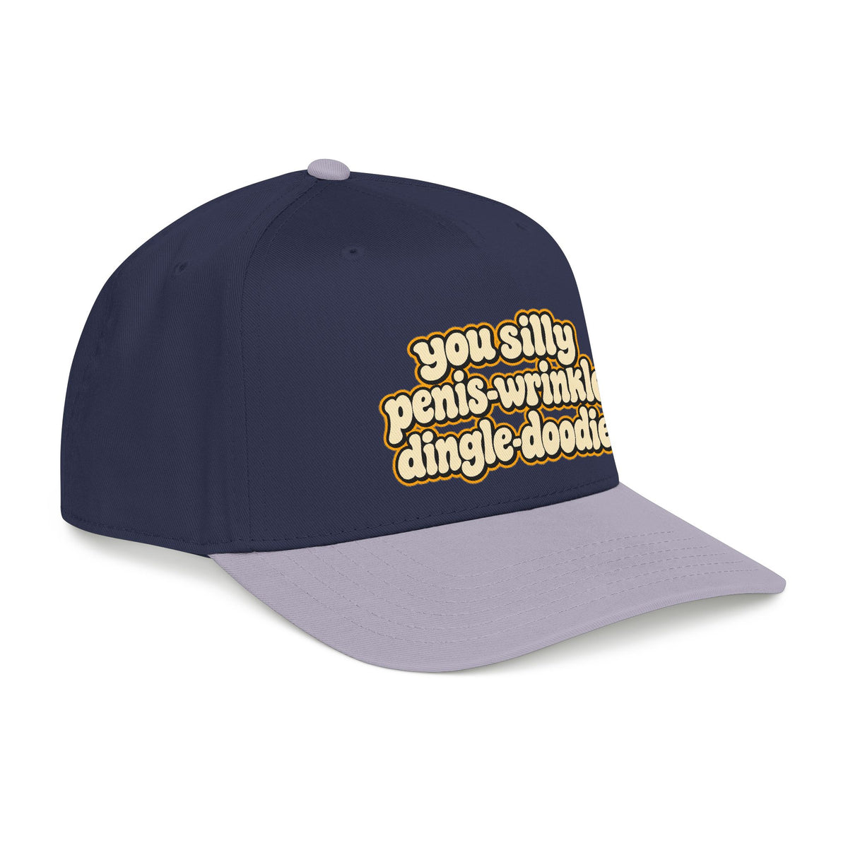 You Silly Penis-Wrinkle Dingle-Doodie - OTTO Baseball Hat