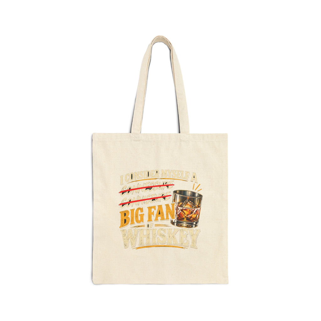 Big Fan of Whiskey - Canvas Tote