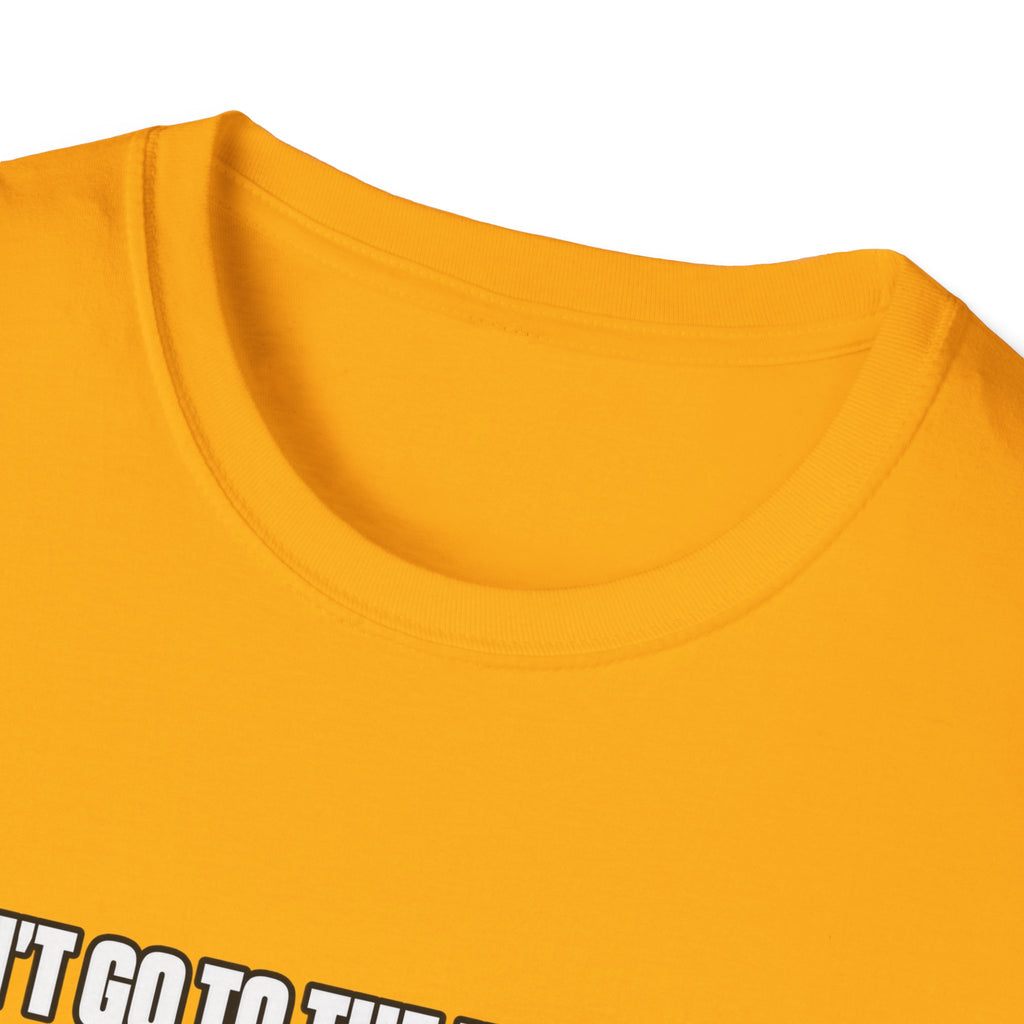 Dont Go to the Hospital - White Outlined - Classic Tee