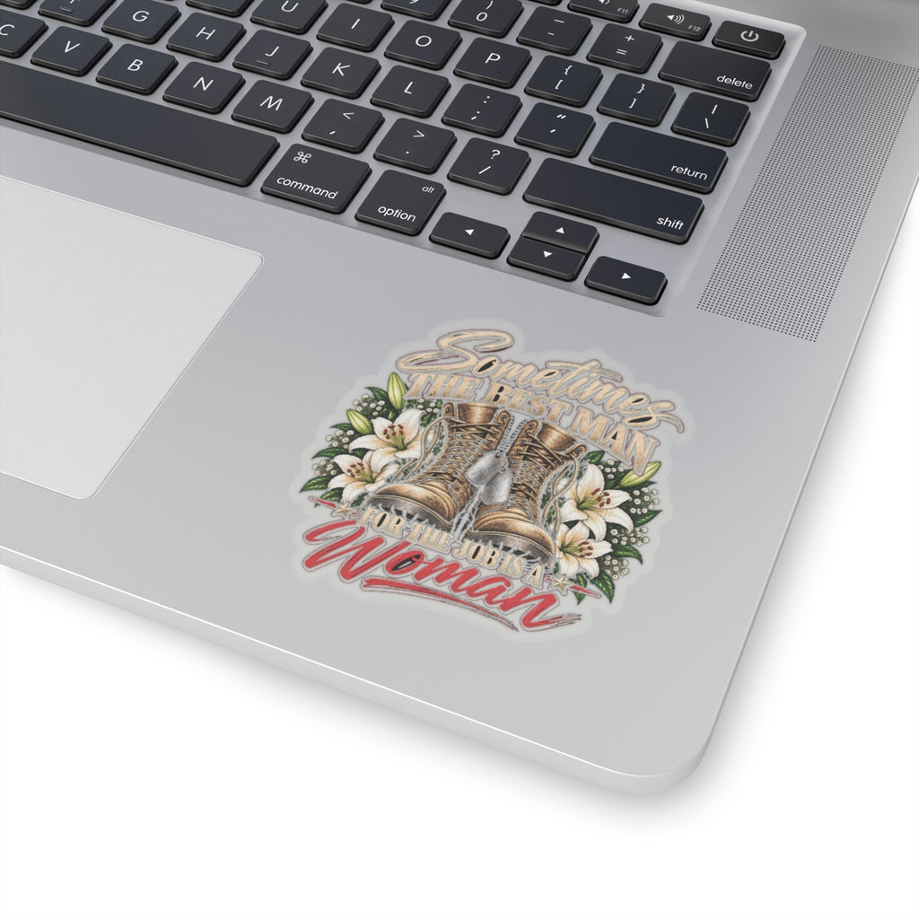 Sometimes Best Man Woman - Kiss-Cut Sticker