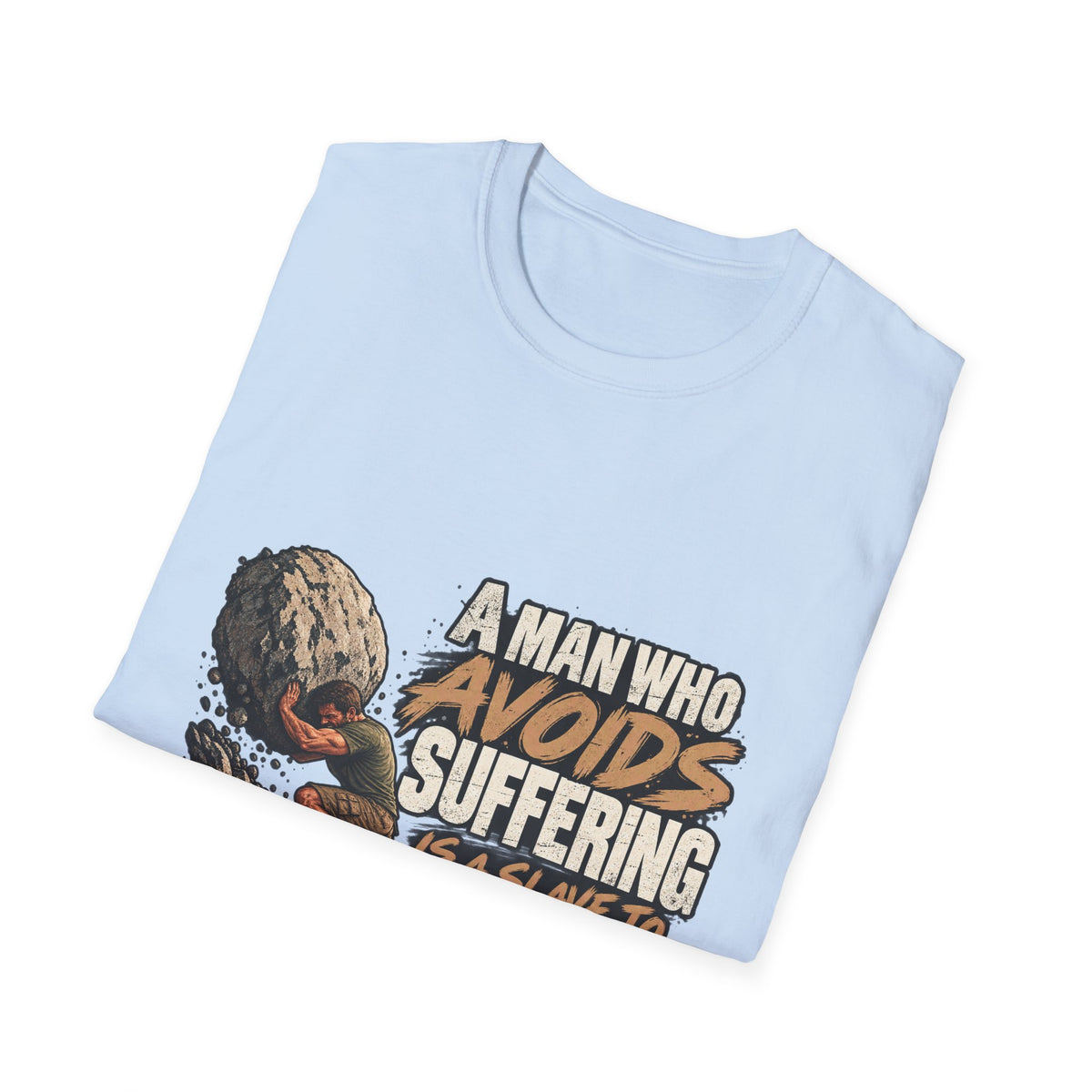 A Man Who Avoids Suffering - Classic Tee