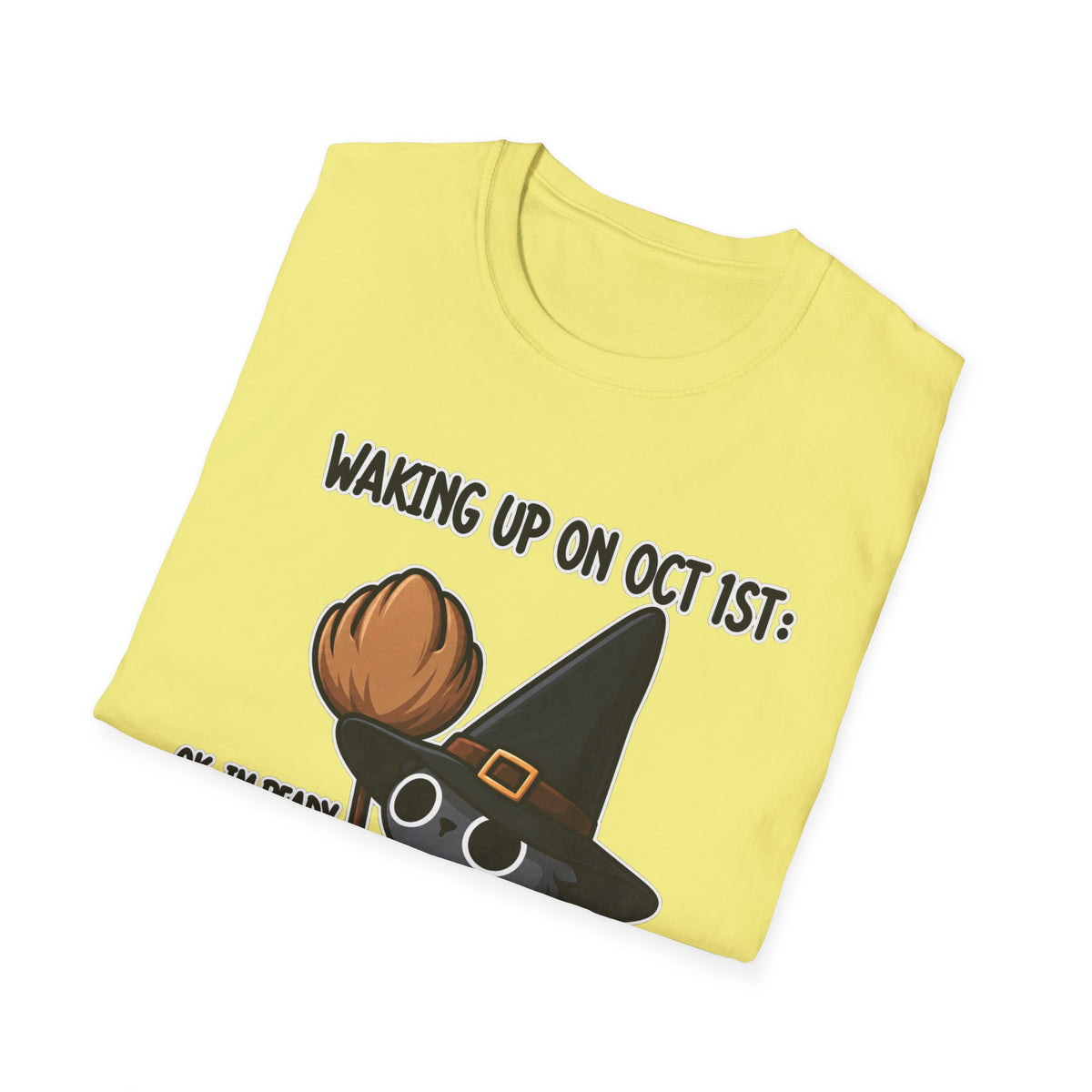 Waking Up On Oct 1st - Classic Tee