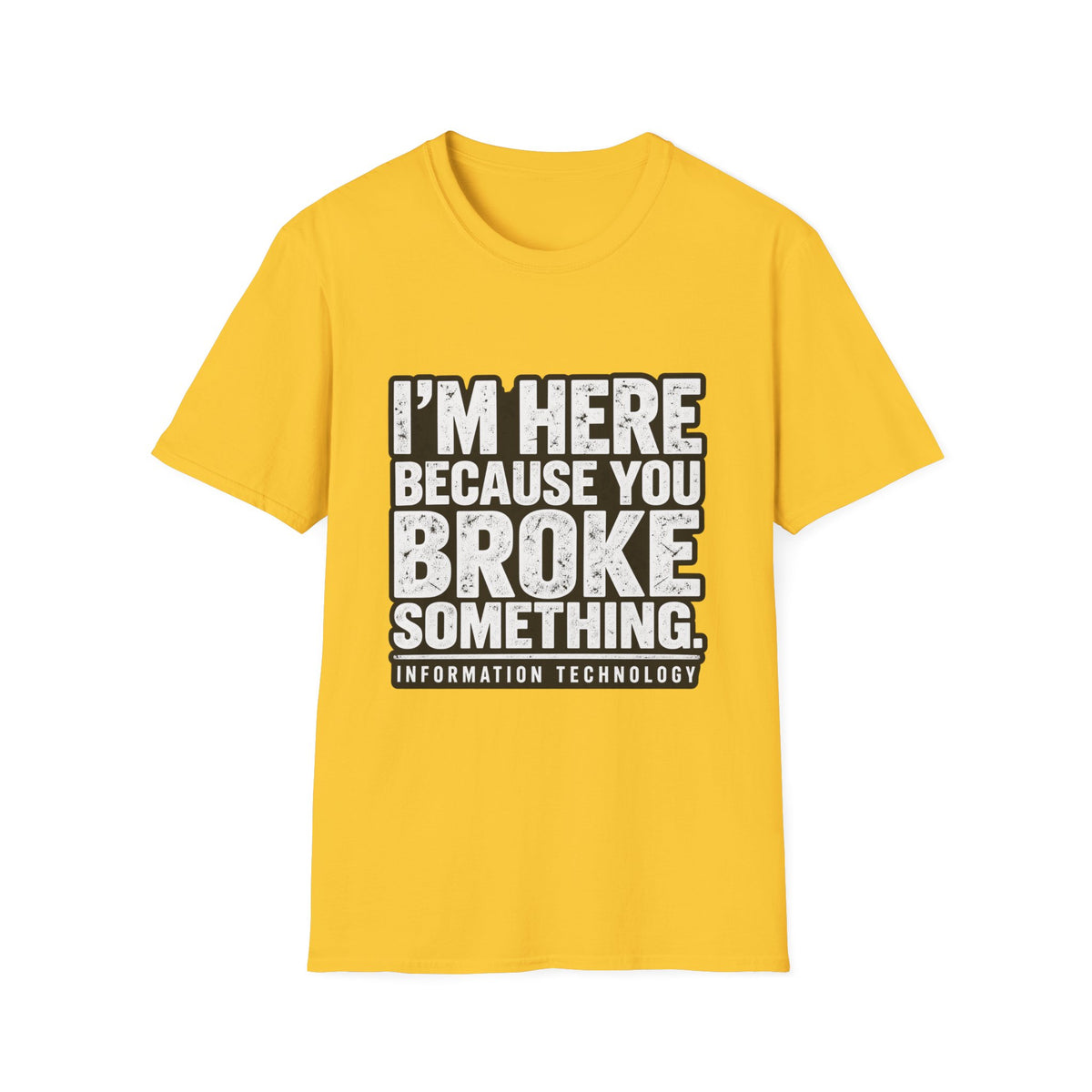 Broke Something - Classic Tee