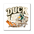 Duck It - Magnet