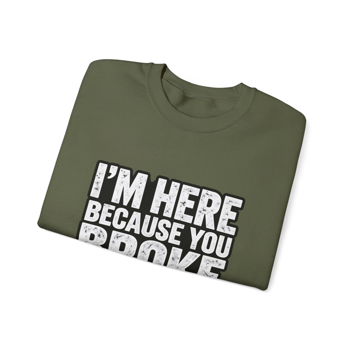Broke Something - Crewneck Sweatshirt