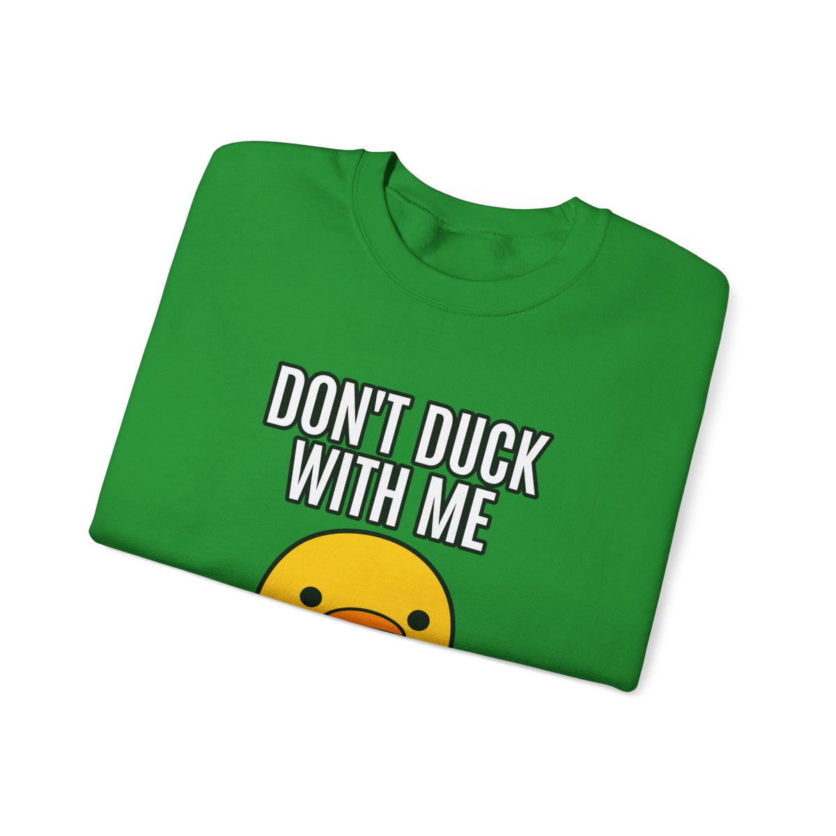 Duck With Me - Crewneck Sweatshirt