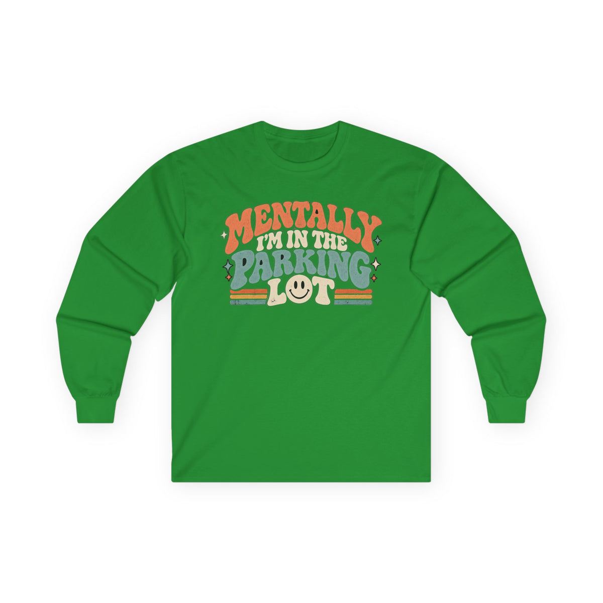 Mental Parking Lot - Unisex Ultra Cotton Long Sleeve Tee