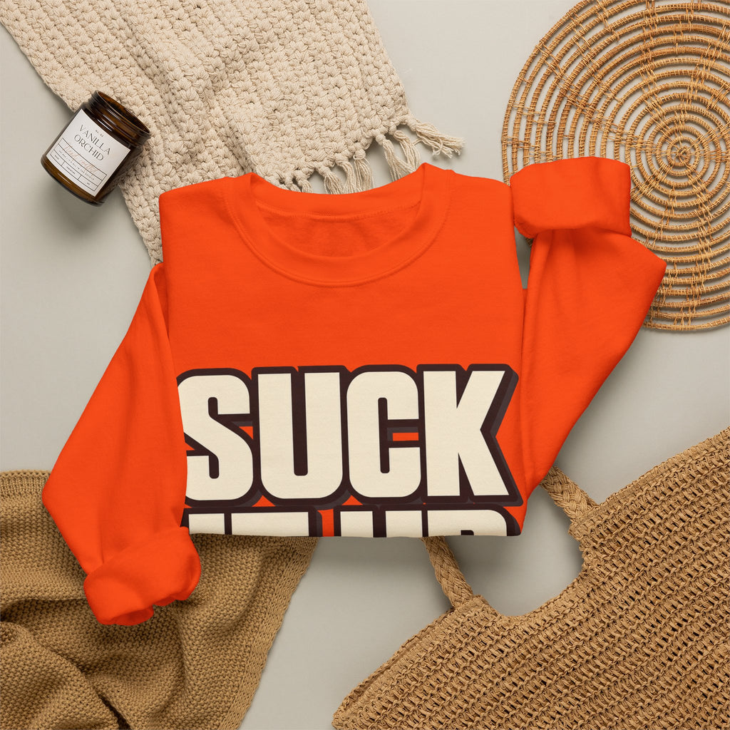 Suck It Up - Crewneck Sweatshirt