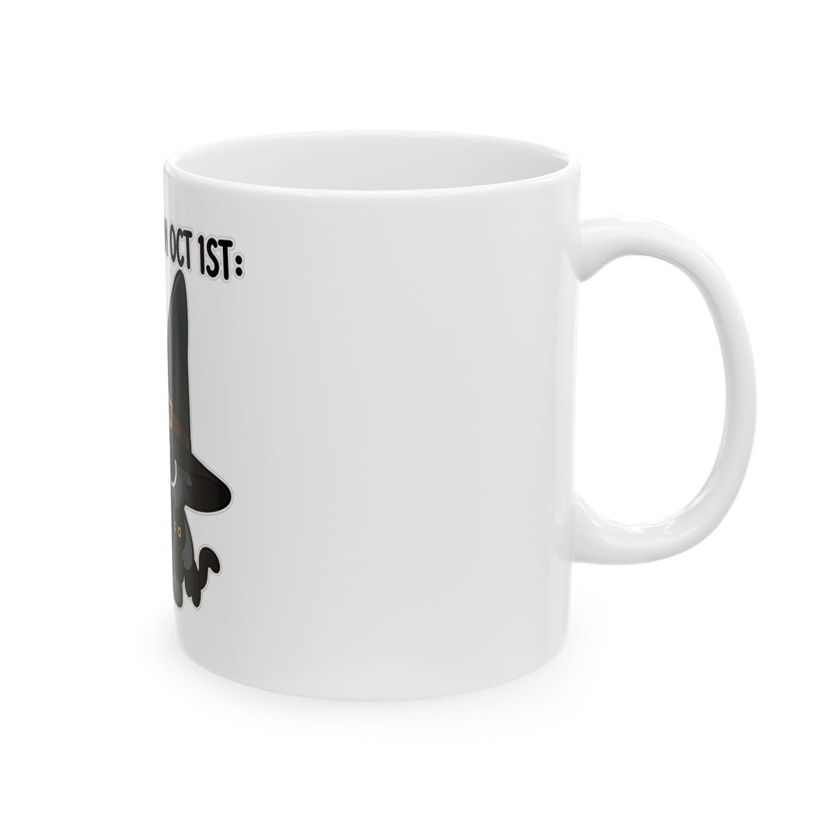 Waking Up On Oct 1st - Ceramic Mug 11oz and 15oz