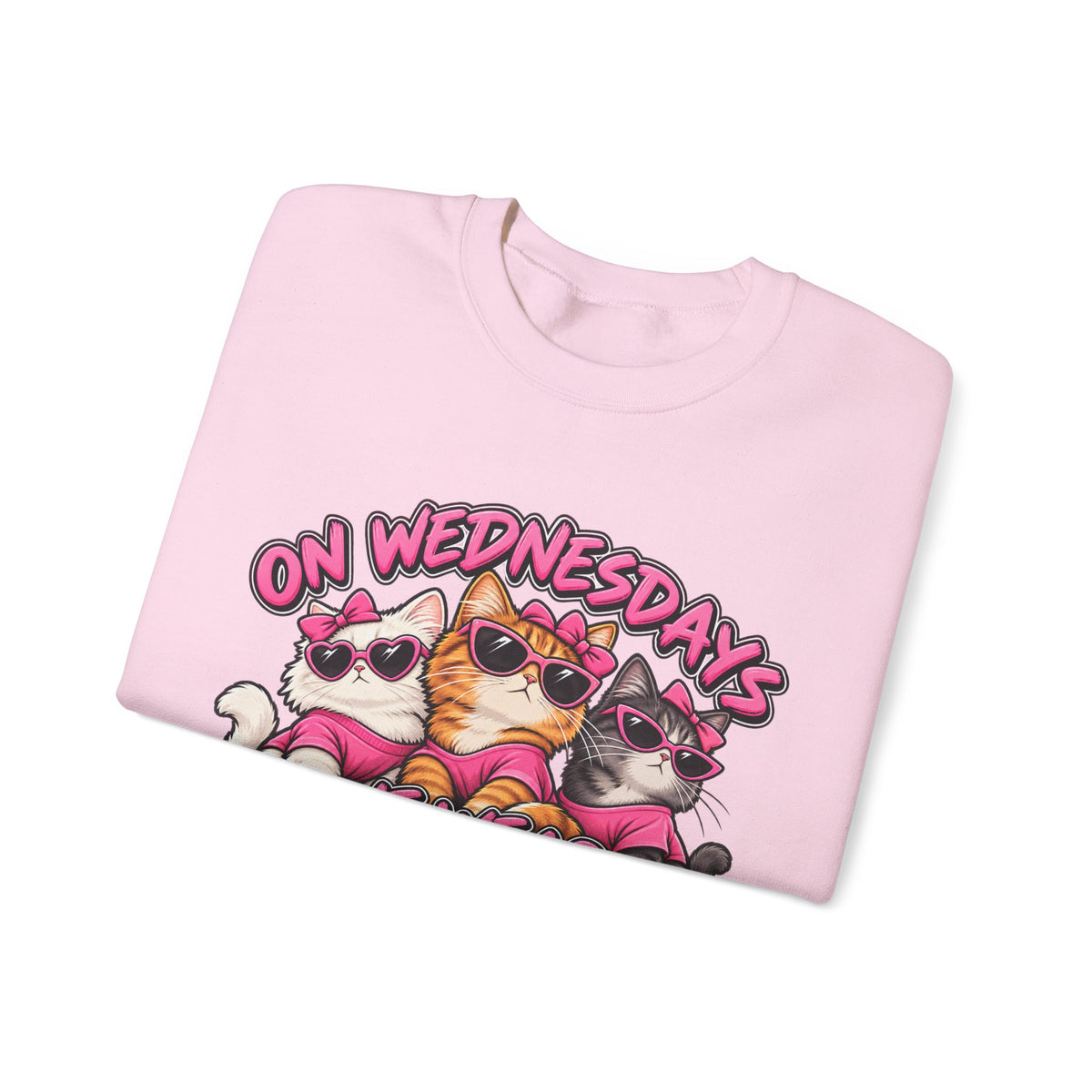 On Wednesdays We Wear Pink - Crewneck Sweatshirt
