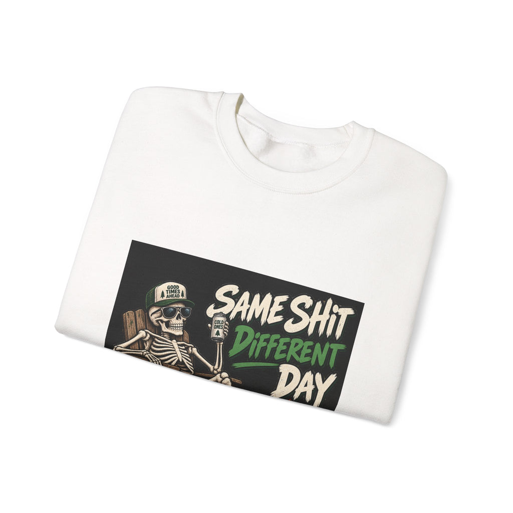 Same Shit Different Day - Crewneck Sweatshirt