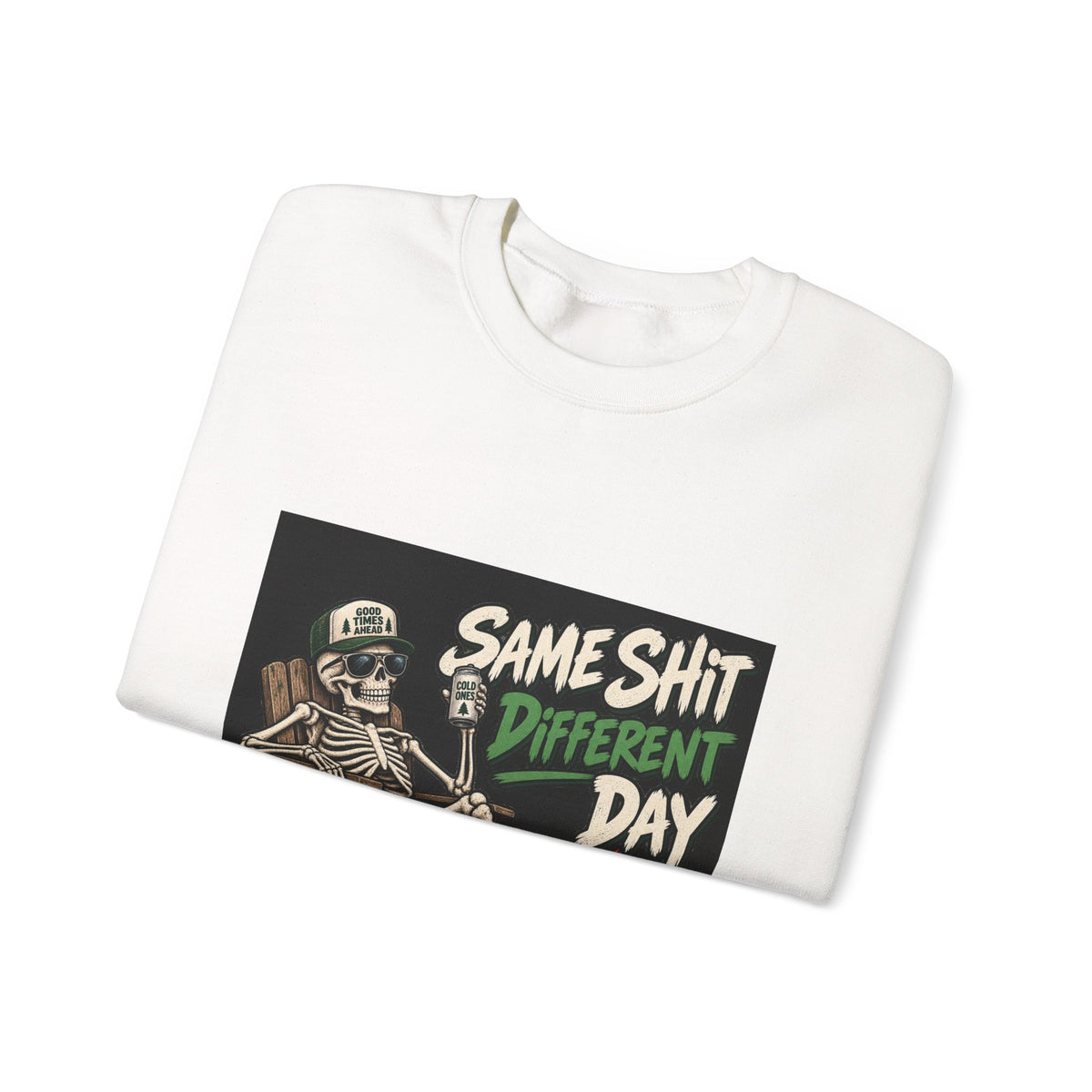 Same Shit Different Day - Crewneck Sweatshirt