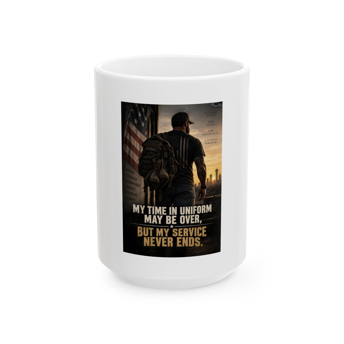 Service Never Ends - Ceramic Mug 11oz and 15oz