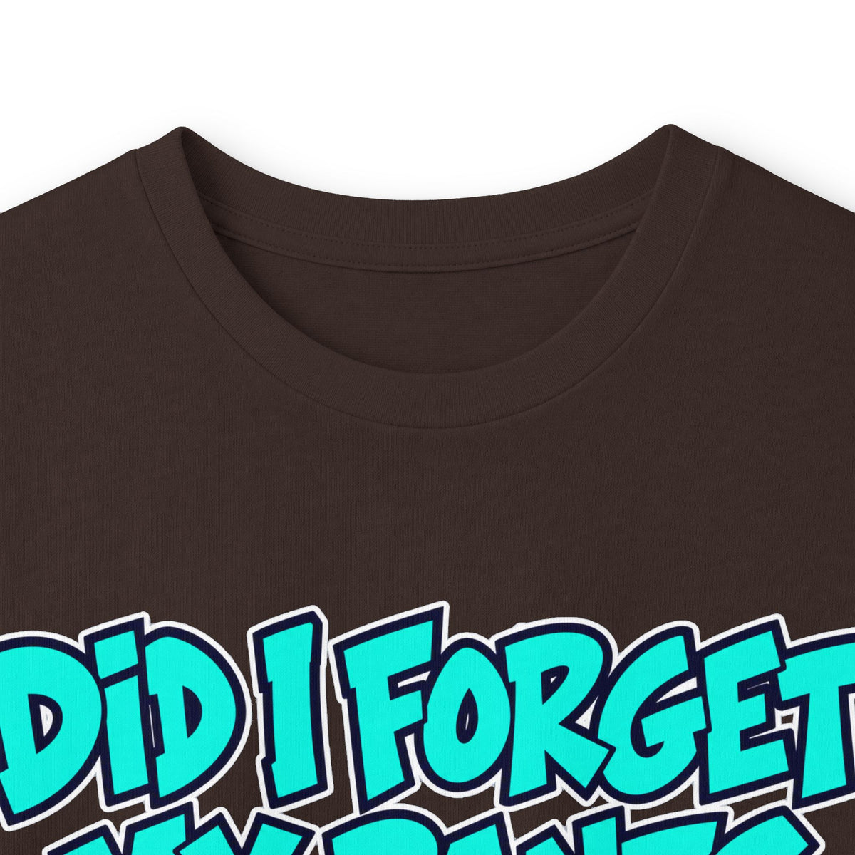 Did I Forget My Pants Again - Unisex Ultra Cotton Long Sleeve Tee
