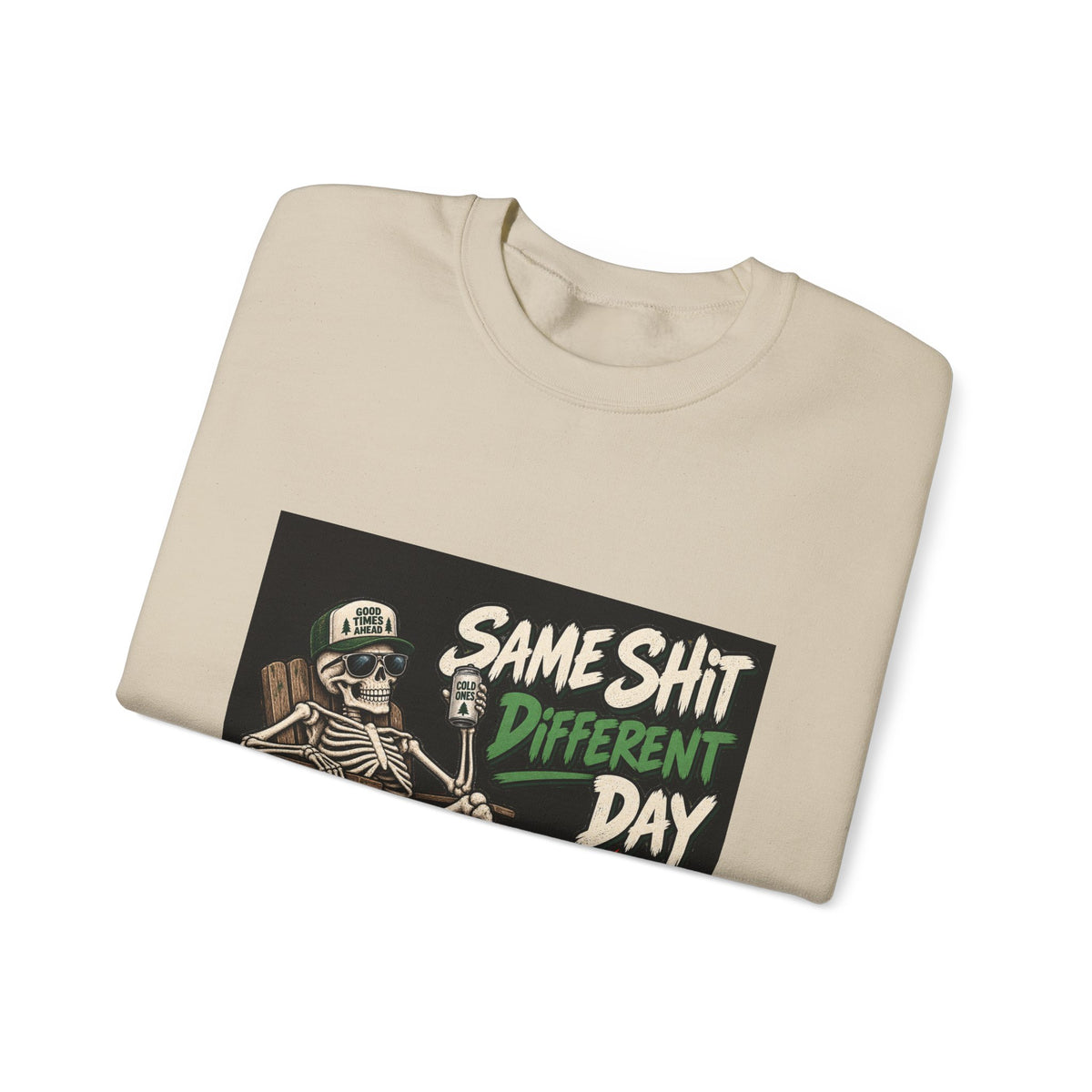 Same Shit Different Day - Crewneck Sweatshirt
