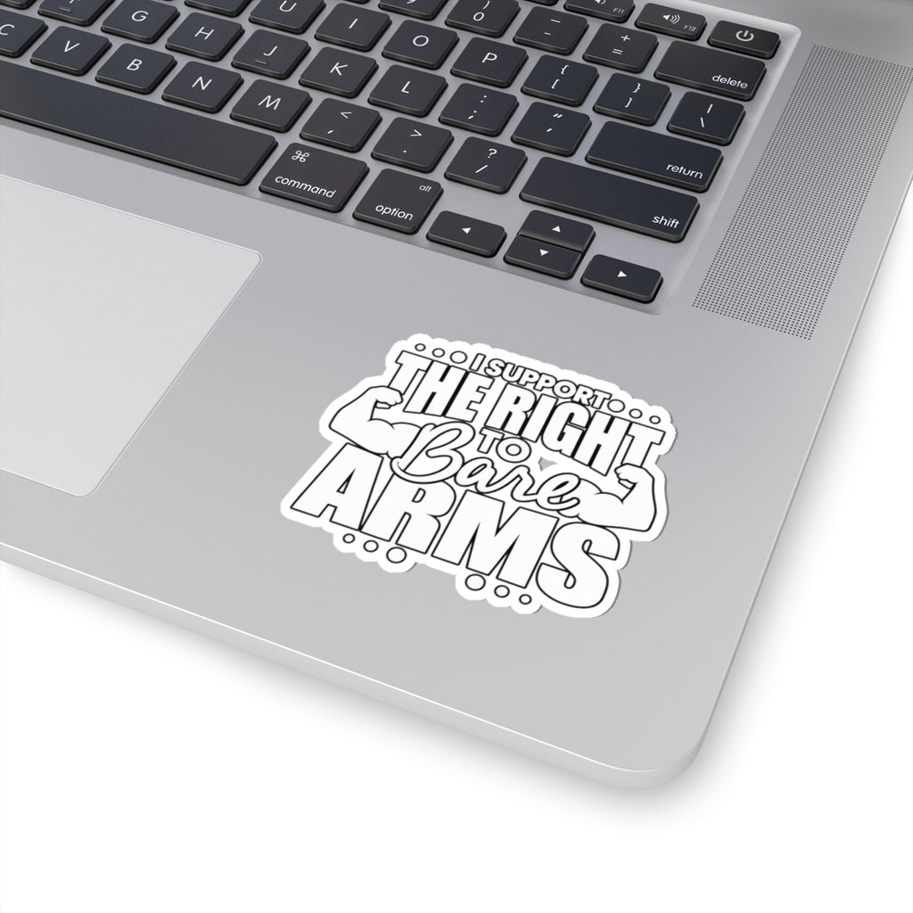 I Support the Right to Bare Arms - Kiss-Cut Sticker