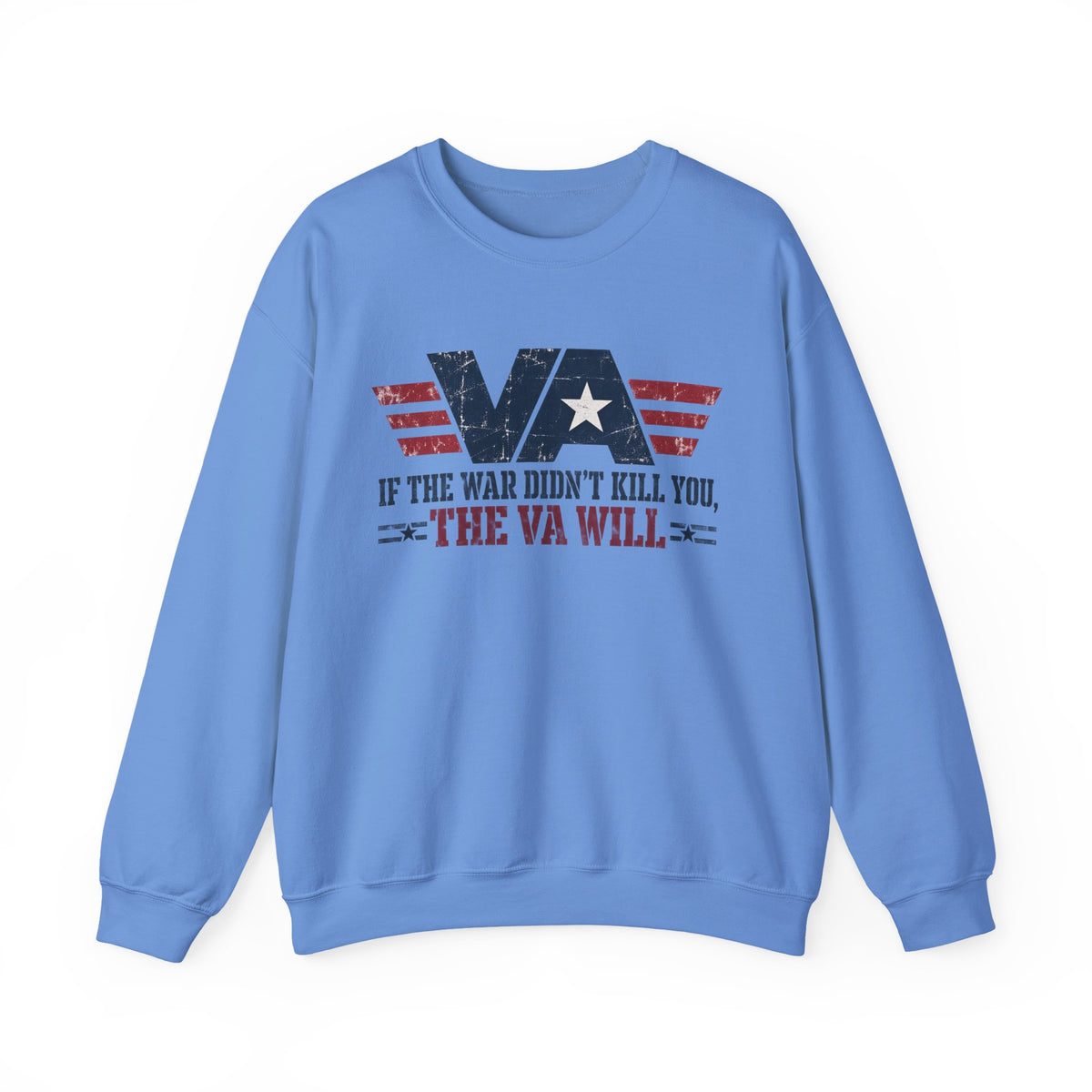 VA - If the War Didnt Kill You - Crewneck Sweatshirt