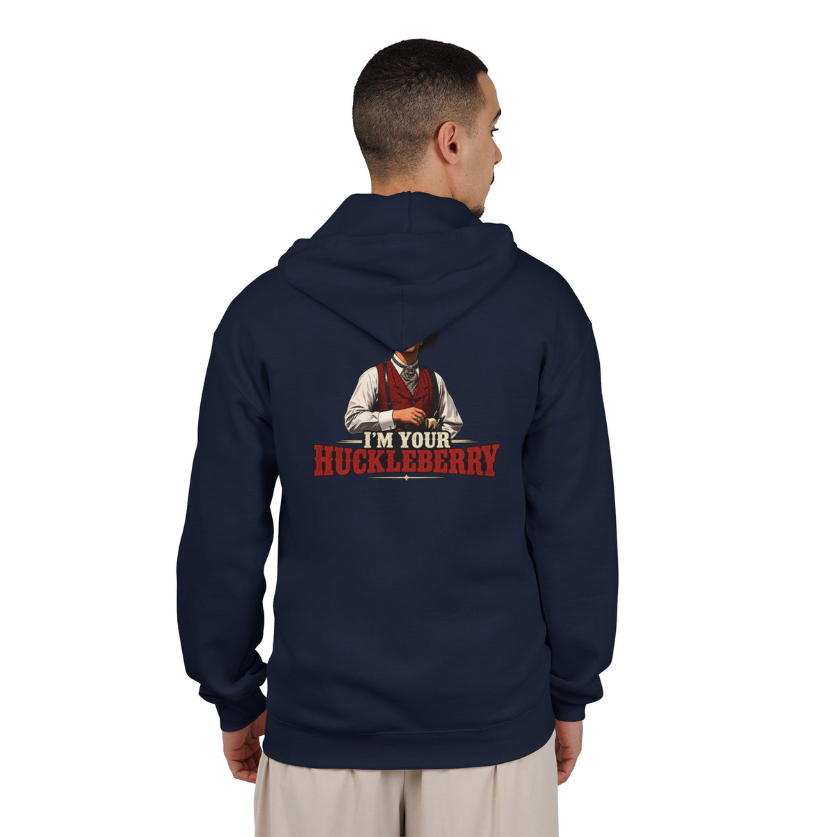 Im Your Huckleberry - Full-Zip Hooded Sweatshirt