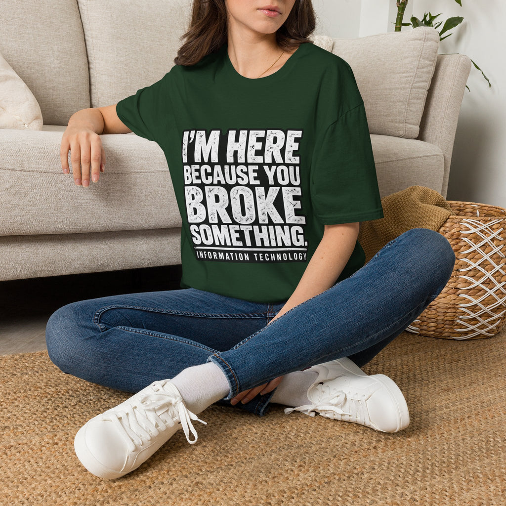 Broke Something - Classic Tee