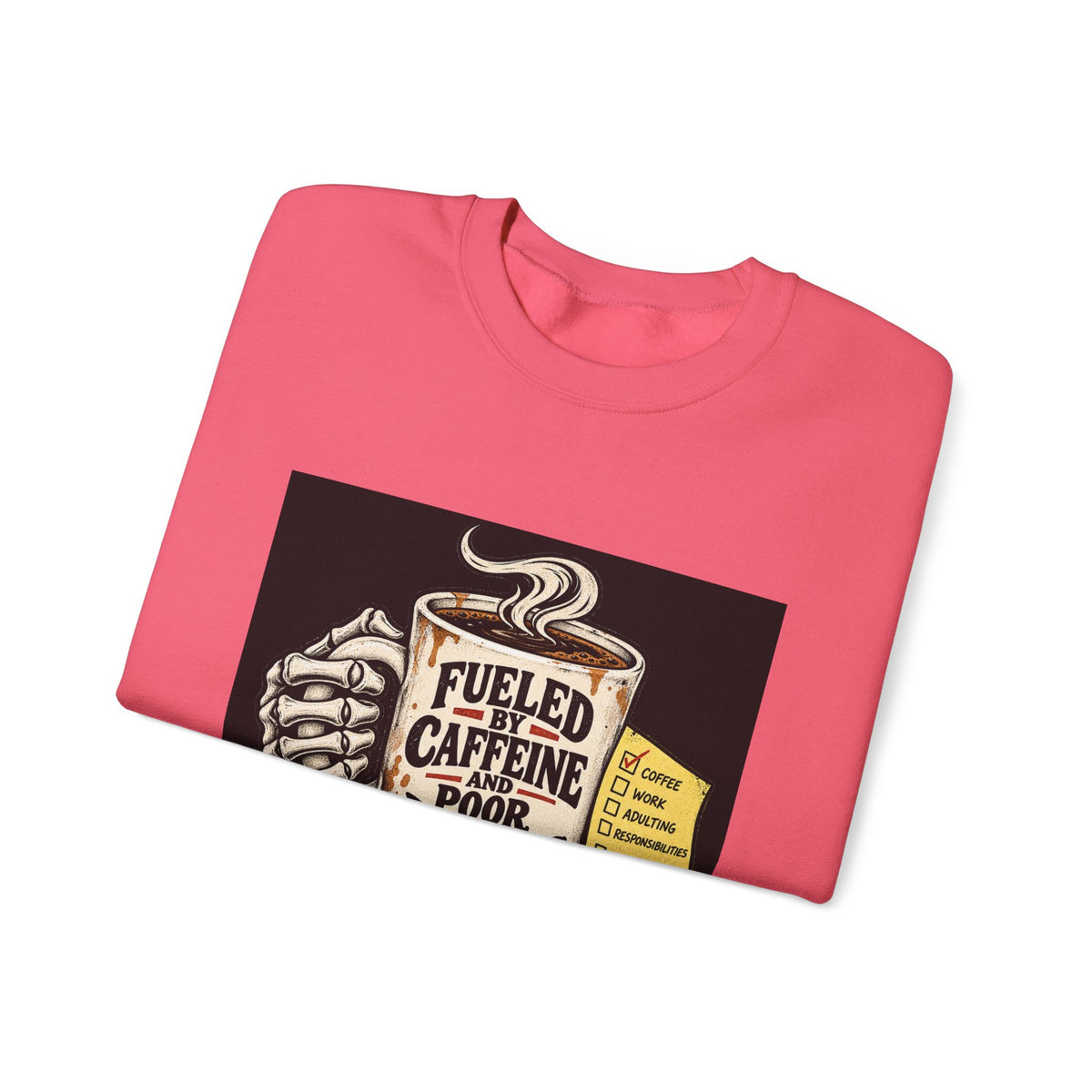 Fueled by Caffeine - Crewneck Sweatshirt