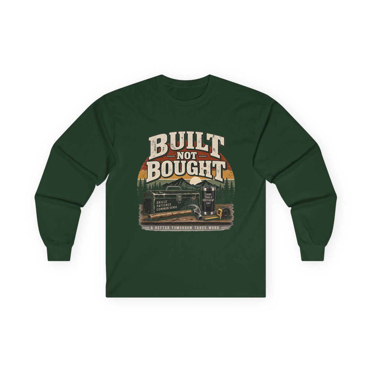 Built Not Bought - Unisex Ultra Cotton Long Sleeve Tee