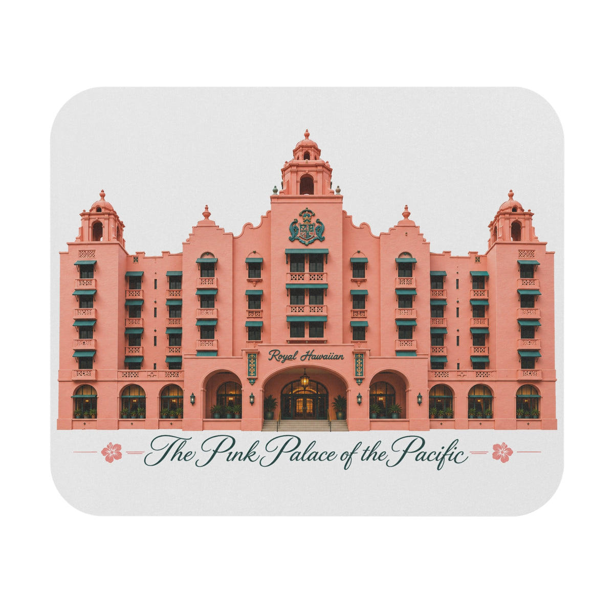 The Pink Palace of the Pacific - Mouse Pad