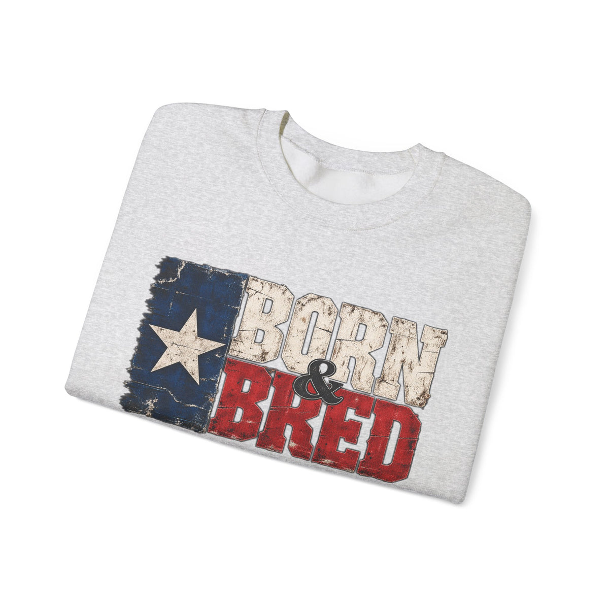Texas Born and Bred - Crewneck Sweatshirt