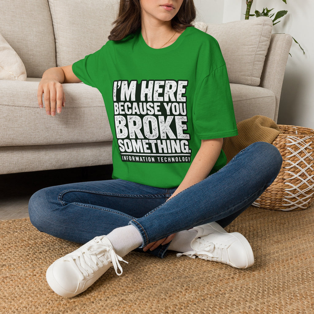 Broke Something - Classic Tee