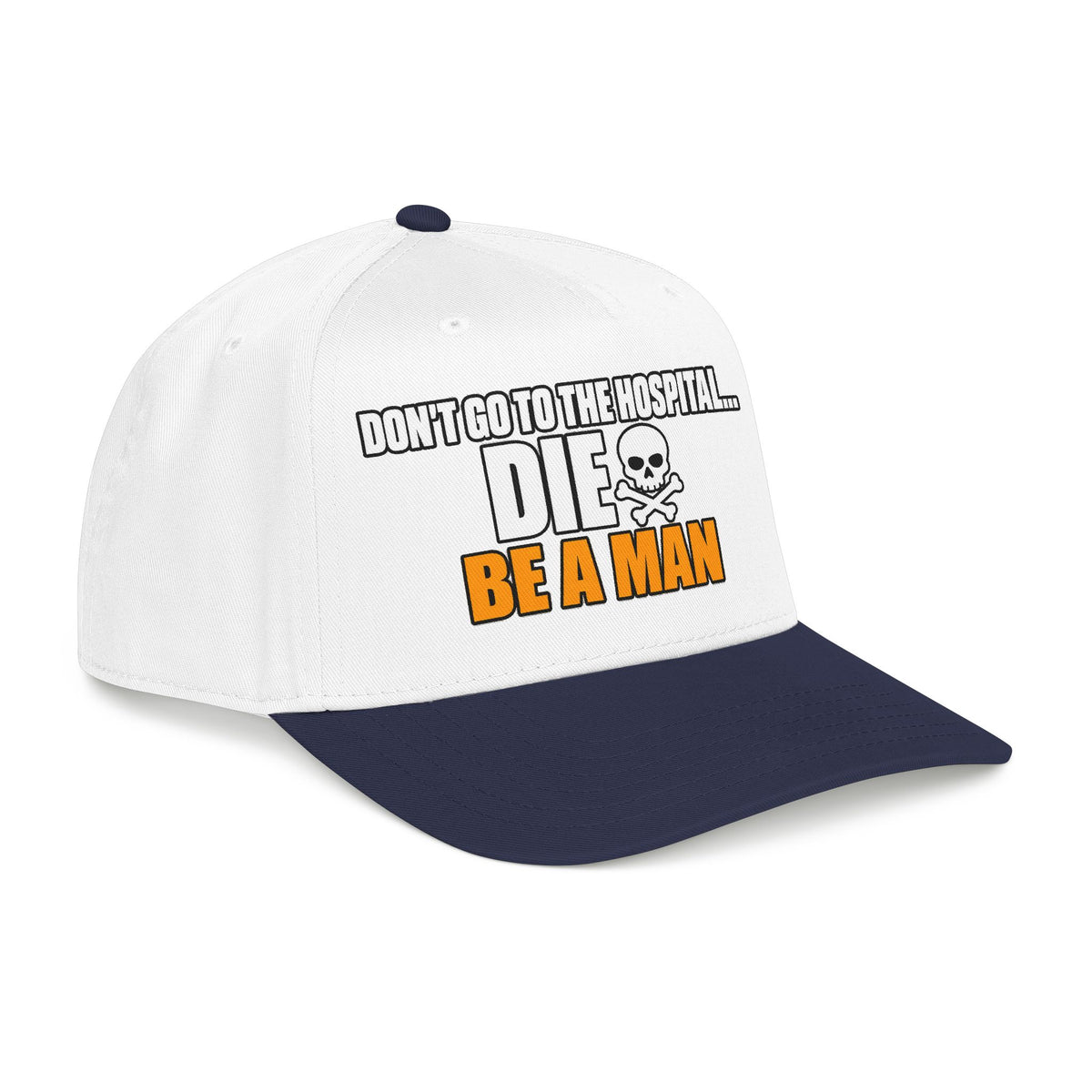 Dont Go to the Hospital - White Outlined - OTTO Baseball Hat