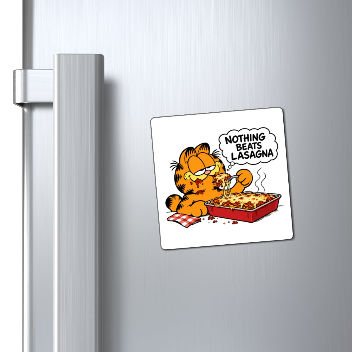Nothing Beats Lasagna - Magnet