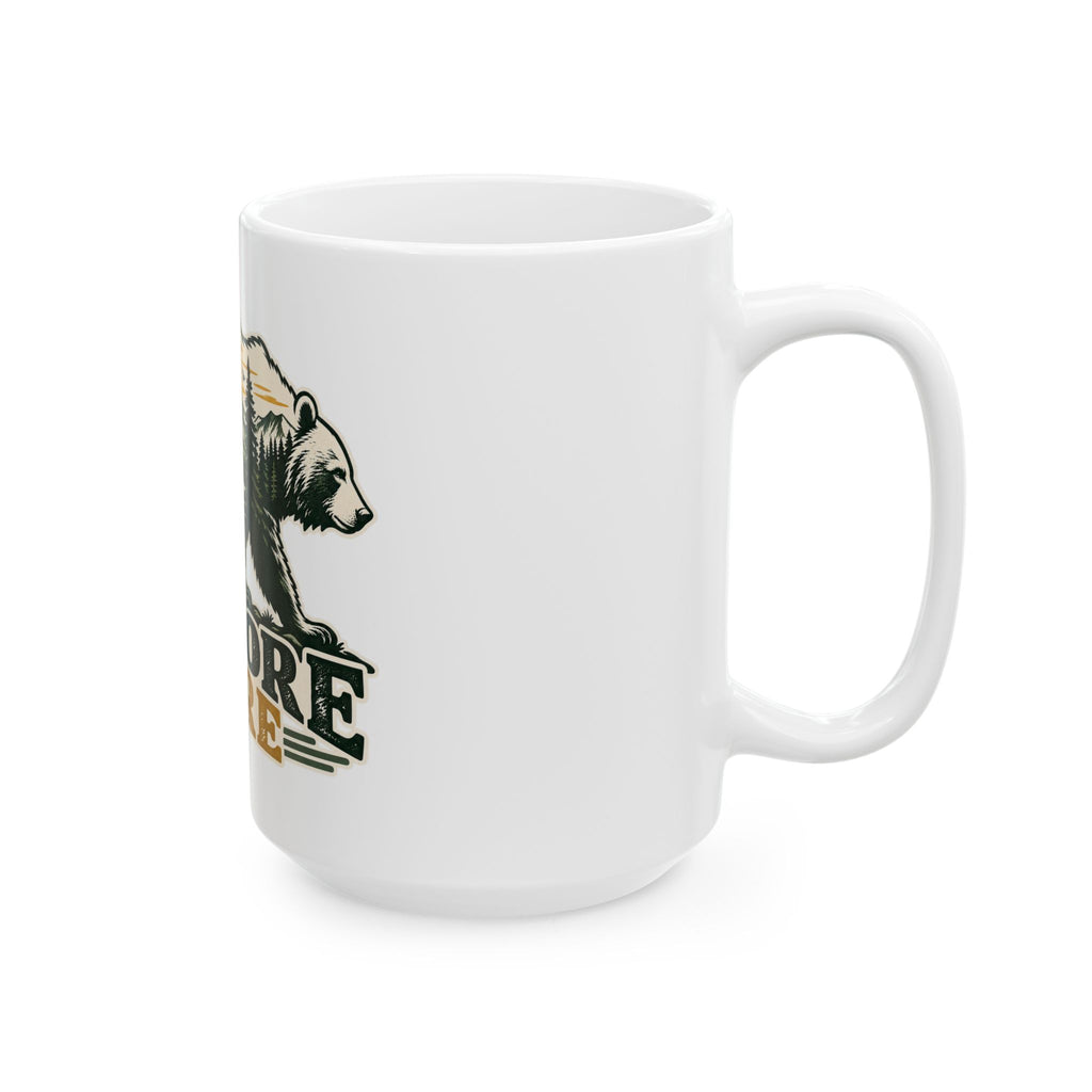 Explore More Bear - Ceramic Mug 11oz and 15oz
