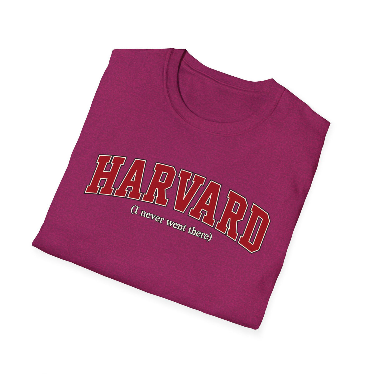 Harvard - I Never Went There - Classic Tee