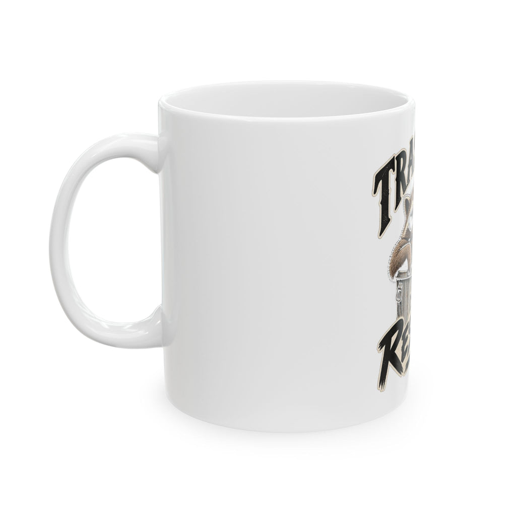 Trash Day Rest Day - Ceramic Mug 11oz and 15oz