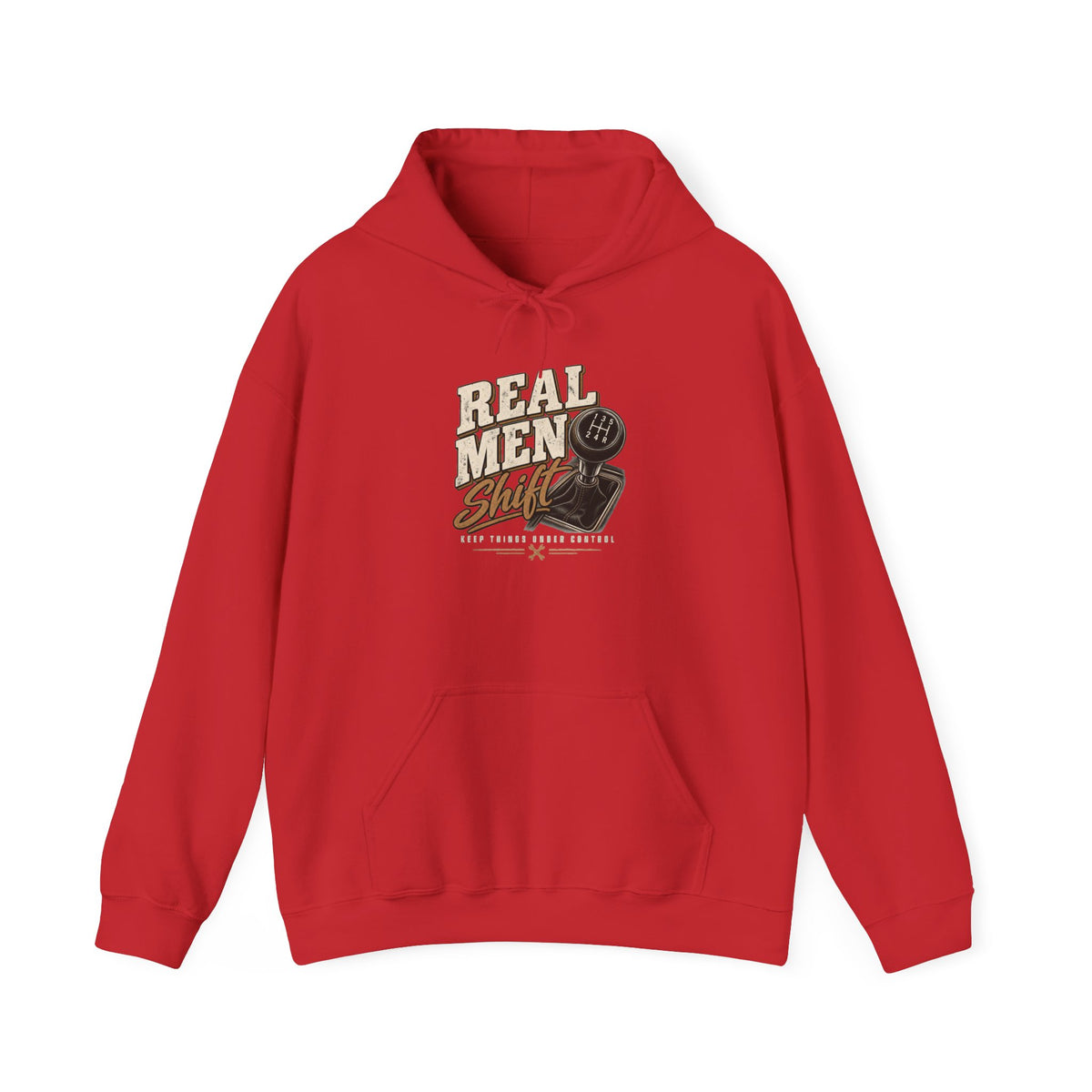 Real Men Shift - Hoodie