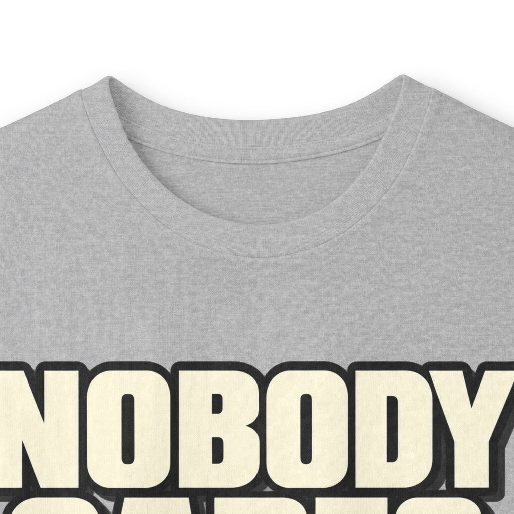 Nobody Cares - Keep Going - Unisex Ultra Cotton Long Sleeve Tee