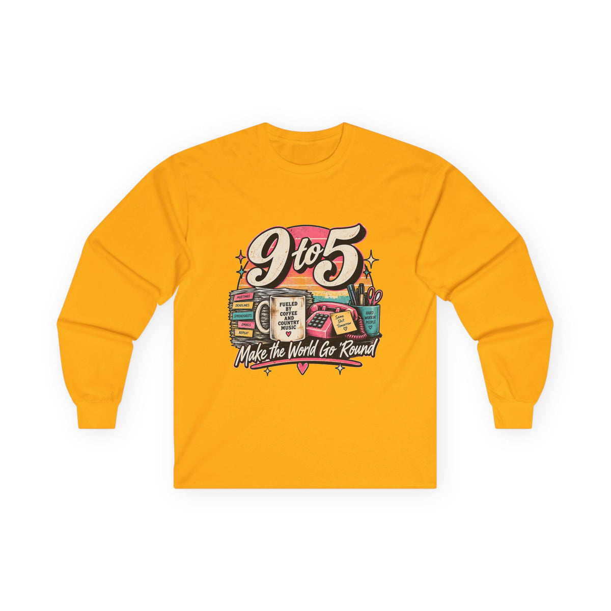 9to5 Make the World Go Round - Unisex Ultra Cotton Long Sleeve Tee