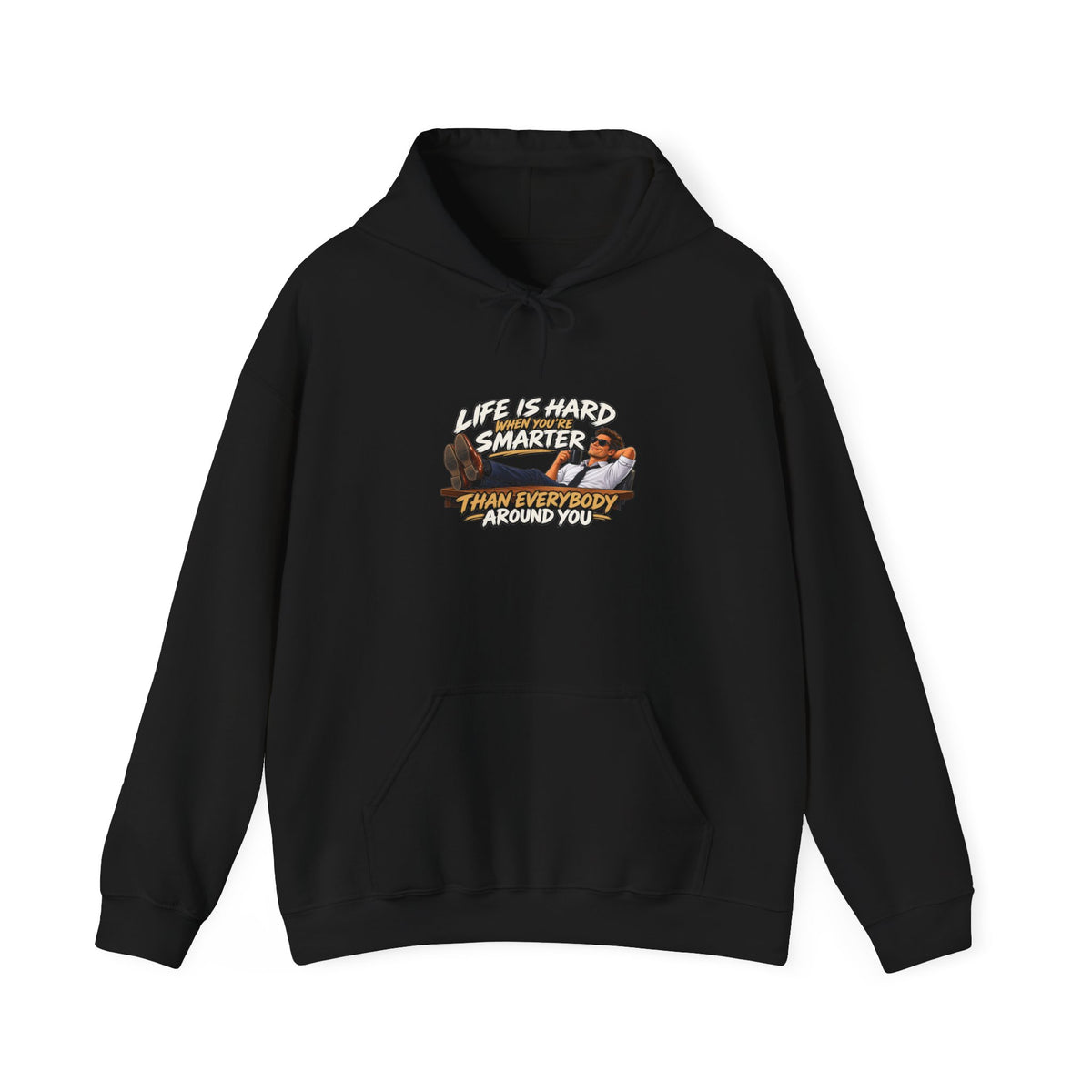 Smarter Than Everybody - Hoodie