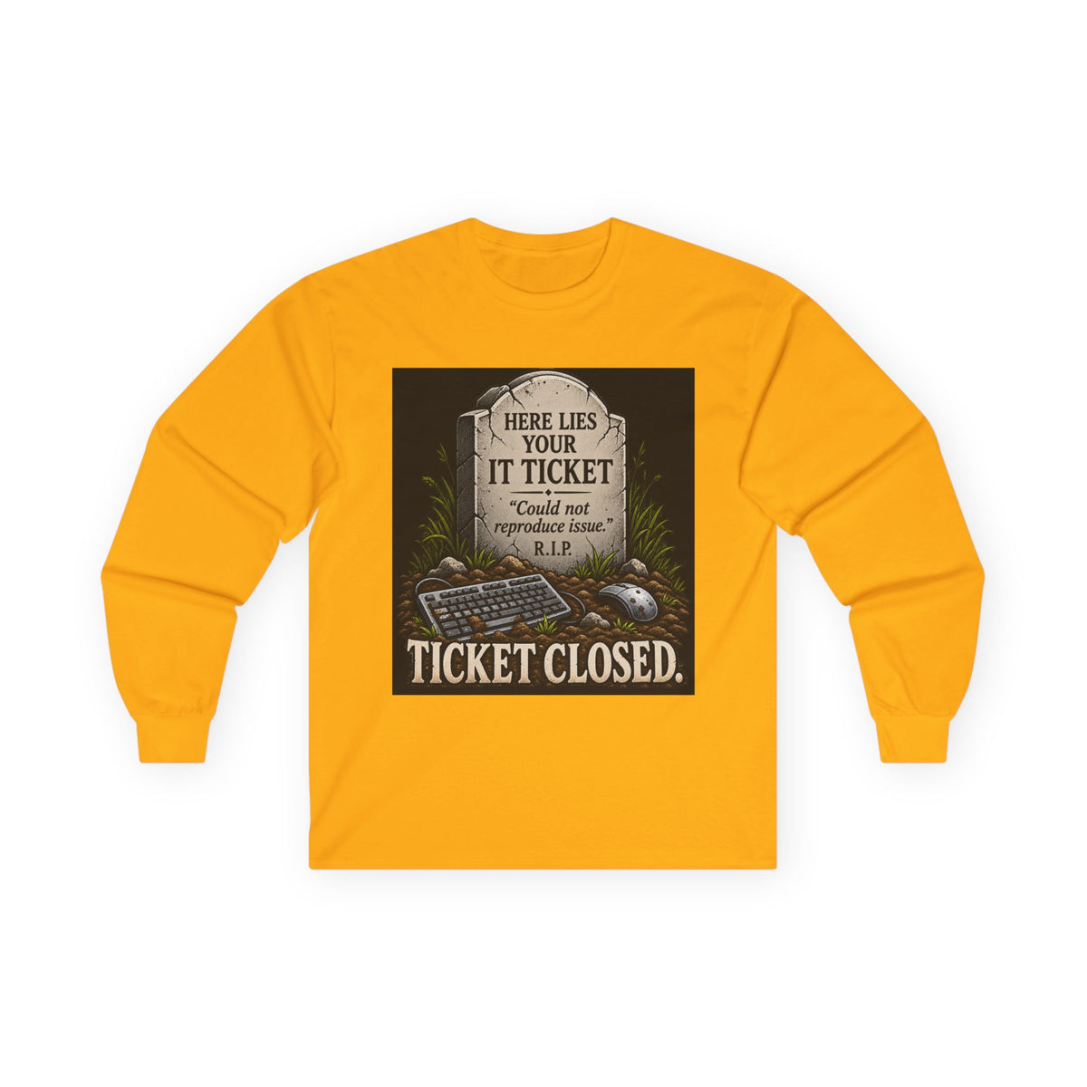 Ticket Closed - Unisex Ultra Cotton Long Sleeve Tee
