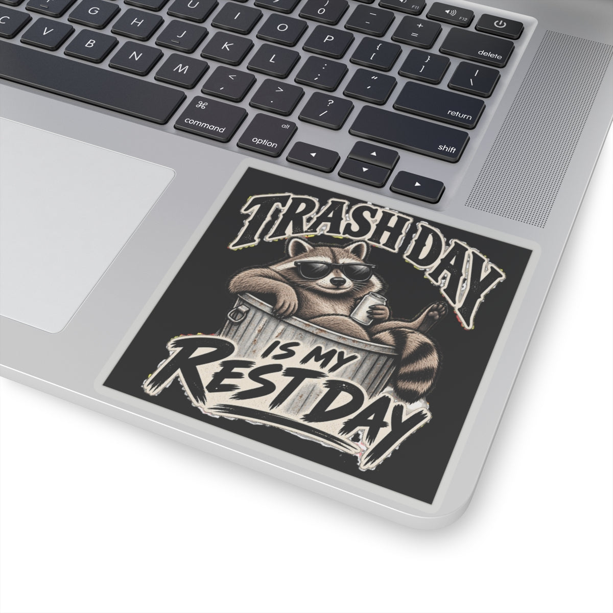 Trash Day Rest Day - Kiss-Cut Sticker