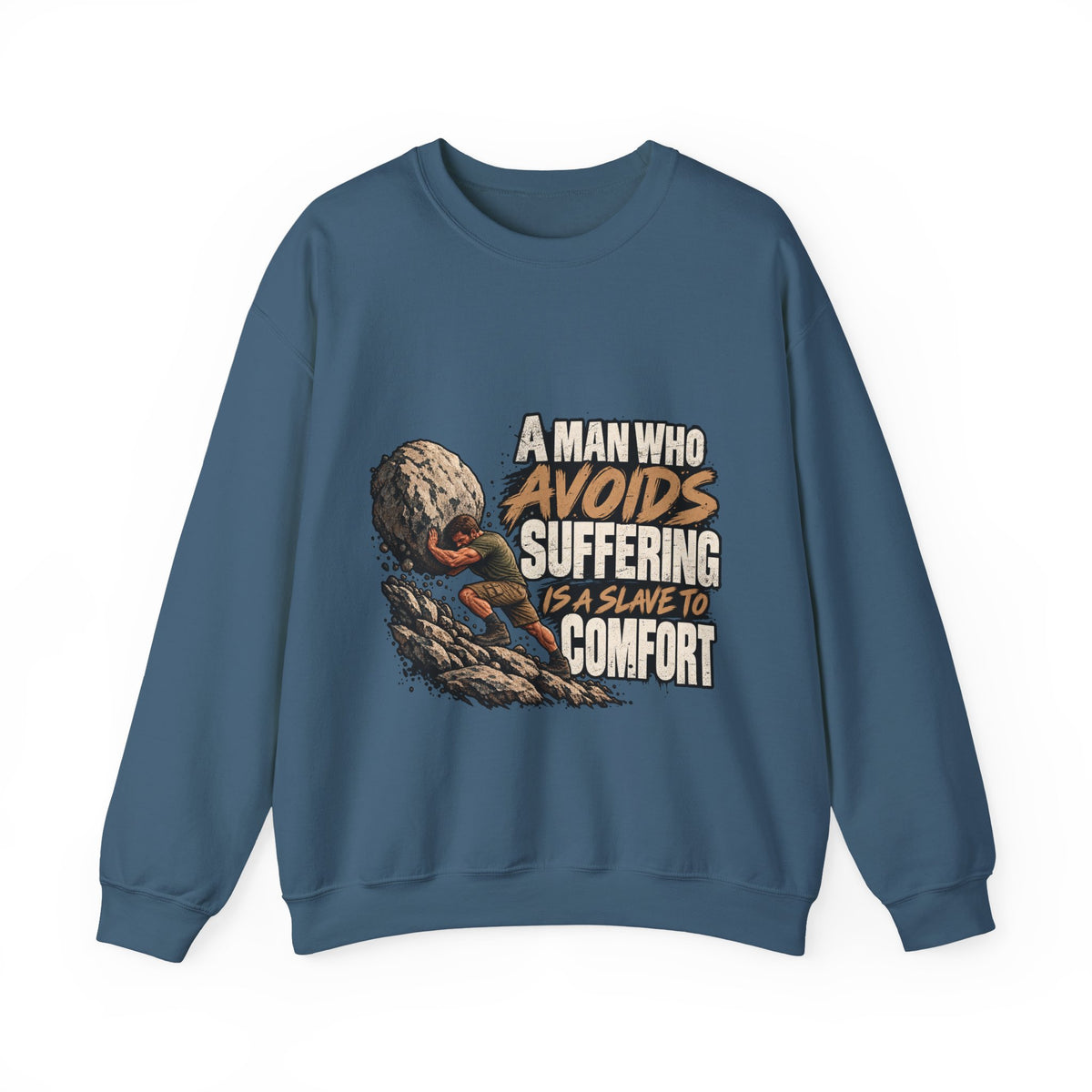 A Man Who Avoids Suffering - Crewneck Sweatshirt