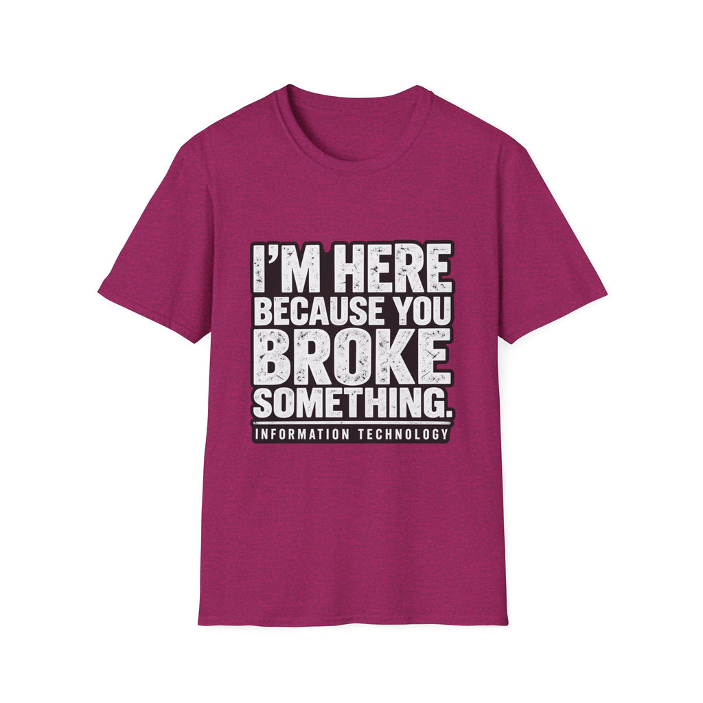 Broke Something - Classic Tee